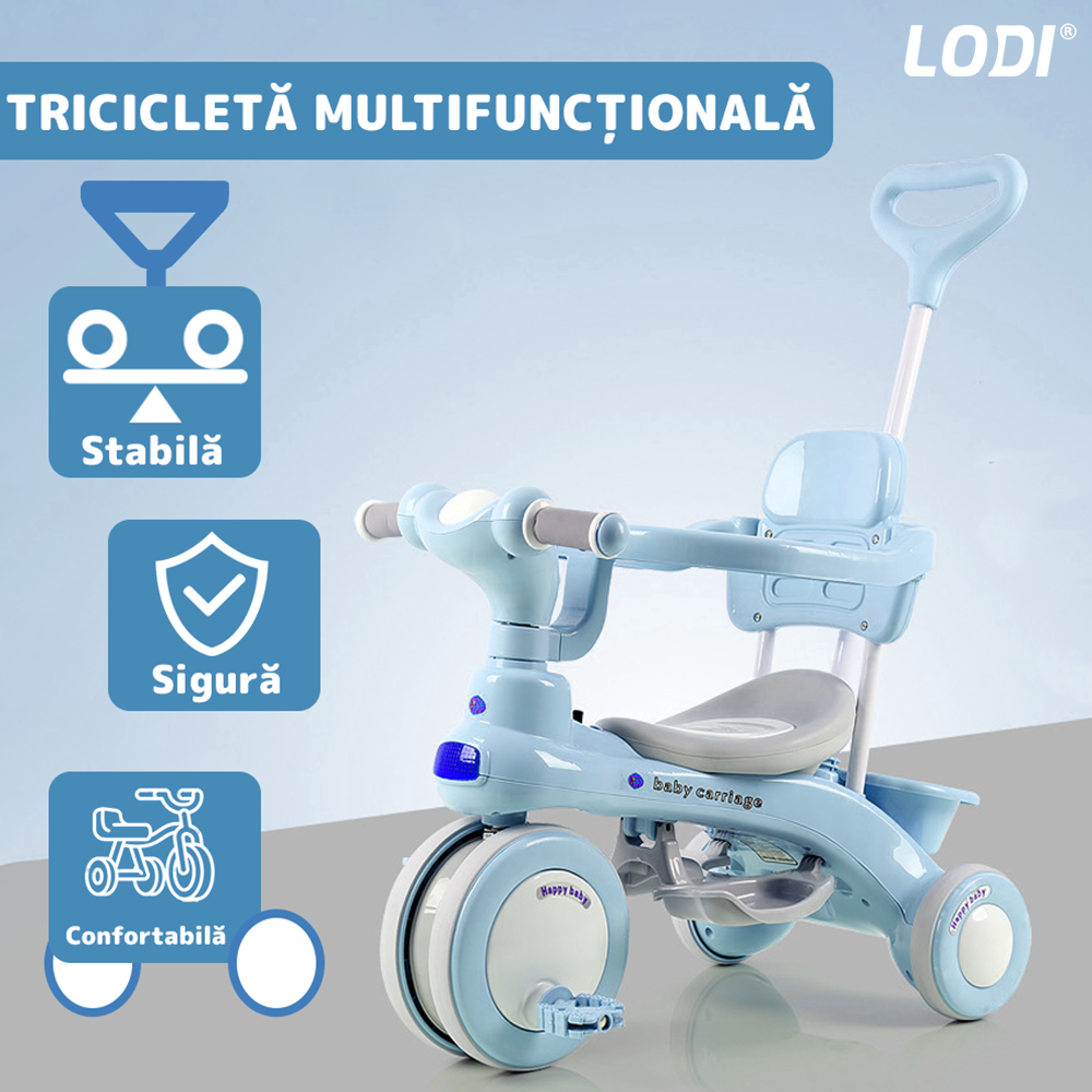 Tricicleta Multifunctionala Lodi1106, structura stabila, pedale anti-derapante, suport picioare, cosulet pe spate, spatar detasabil, parasolar, muzica incorporata, albastru